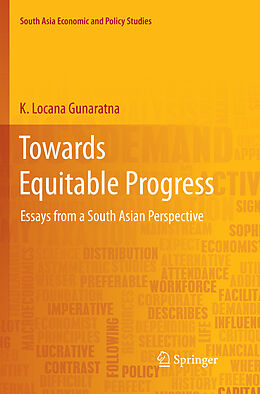 Couverture cartonnée Towards Equitable Progress de K. Locana Gunaratna