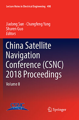 Kartonierter Einband China Satellite Navigation Conference (CSNC) 2018 Proceedings von 