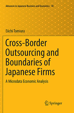Couverture cartonnée Cross-Border Outsourcing and Boundaries of Japanese Firms de Eiichi Tomiura