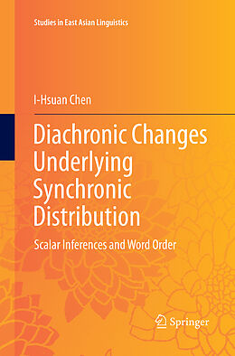 Couverture cartonnée Diachronic Changes Underlying Synchronic Distribution de I-Hsuan Chen