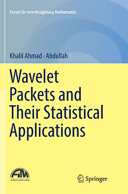 Couverture cartonnée Wavelet Packets and Their Statistical Applications de Abdullah, Khalil Ahmad