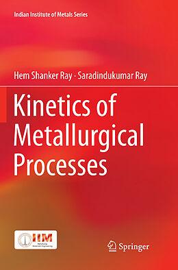 Couverture cartonnée Kinetics of Metallurgical Processes de Saradindukumar Ray, Hem Shanker Ray