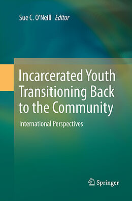 Couverture cartonnée Incarcerated Youth Transitioning Back to the Community de 