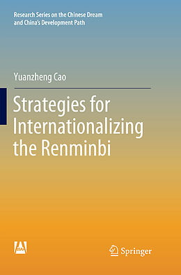 Couverture cartonnée Strategies for Internationalizing the Renminbi de Yuanzheng Cao