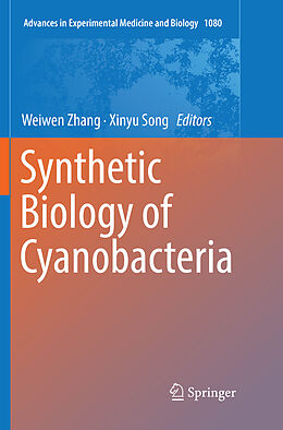 Kartonierter Einband Synthetic Biology of Cyanobacteria von 