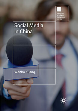 Couverture cartonnée Social Media in China de Wenbo Kuang