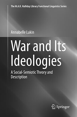 Couverture cartonnée War and Its Ideologies de Annabelle Lukin