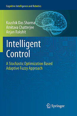 Couverture cartonnée Intelligent Control de Kaushik Das Sharma, Anjan Rakshit, Amitava Chatterjee