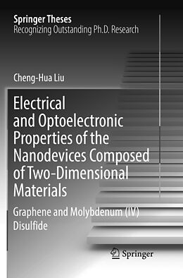 Kartonierter Einband Electrical and Optoelectronic Properties of the Nanodevices Composed of Two-Dimensional Materials von Cheng-Hua Liu
