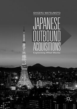 Kartonierter Einband Japanese Outbound Acquisitions von Shigeru Matsumoto
