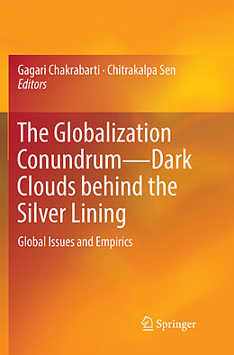 Couverture cartonnée The Globalization Conundrum Dark Clouds behind the Silver Lining de 