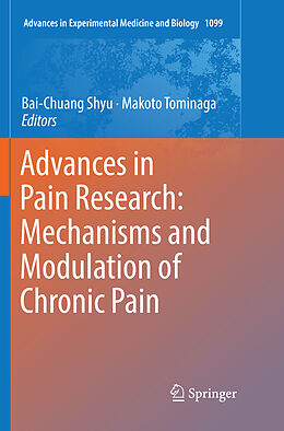 Kartonierter Einband Advances in Pain Research: Mechanisms and Modulation of Chronic Pain von 
