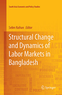 Kartonierter Einband Structural Change and Dynamics of Labor Markets in Bangladesh von 
