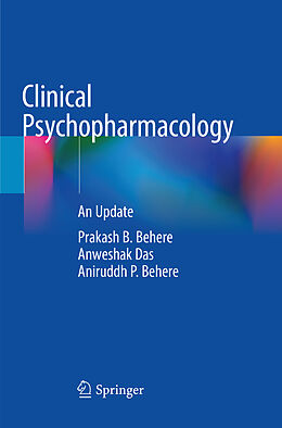 Kartonierter Einband Clinical Psychopharmacology von Prakash B. Behere, Aniruddh P. Behere, Anweshak Das