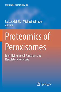 Kartonierter Einband Proteomics of Peroxisomes von 