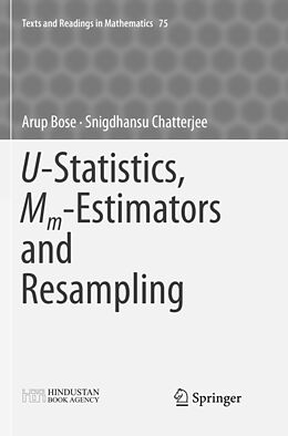 Couverture cartonnée U-Statistics, Mm-Estimators and Resampling de Snigdhansu Chatterjee, Arup Bose