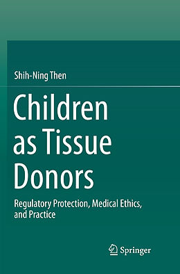 Kartonierter Einband Children as Tissue Donors von Shih-Ning Then