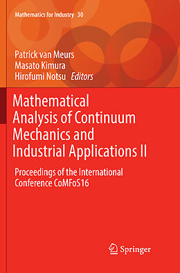 Couverture cartonnée Mathematical Analysis of Continuum Mechanics and Industrial Applications II de 