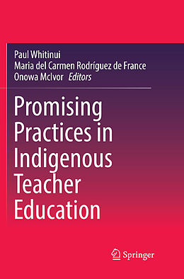 Couverture cartonnée Promising Practices in Indigenous Teacher Education de 