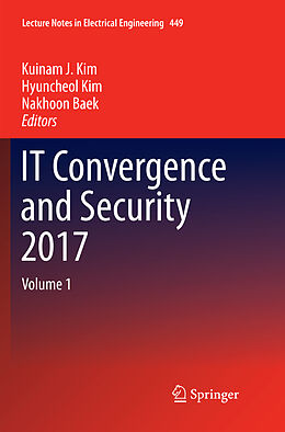 Kartonierter Einband IT Convergence and Security 2017 von 