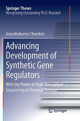 Kartonierter Einband Advancing Development of Synthetic Gene Regulators von Anandhakumar Chandran