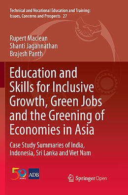 Couverture cartonnée Education and Skills for Inclusive Growth, Green Jobs and the Greening of Economies in Asia de Rupert Maclean, Brajesh Panth, Shanti Jagannathan