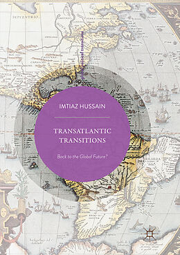 Couverture cartonnée Transatlantic Transitions de Imtiaz Hussain