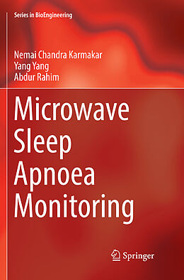 Couverture cartonnée Microwave Sleep Apnoea Monitoring de Nemai Chandra Karmakar, Abdur Rahim, Yang Yang