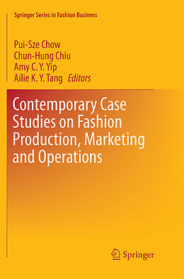 Couverture cartonnée Contemporary Case Studies on Fashion Production, Marketing and Operations de 