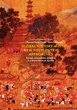 Couverture cartonnée Global History and New Polycentric Approaches de 