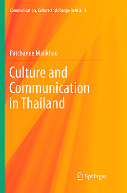 Couverture cartonnée Culture and Communication in Thailand de Patchanee Malikhao