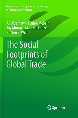 Couverture cartonnée The Social Footprints of Global Trade de Ali Alsamawi, Darian McBain, Kirsten S. Wiebe