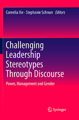 Couverture cartonnée Challenging Leadership Stereotypes Through Discourse de 