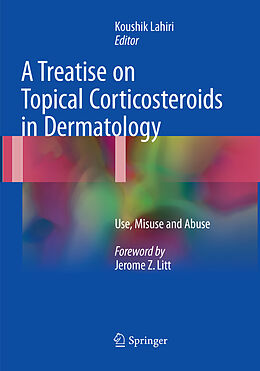 Couverture cartonnée A Treatise on Topical Corticosteroids in Dermatology de 