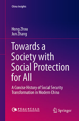 Couverture cartonnée Towards a Society with Social Protection for All de Jun Zhang, Hong Zhou