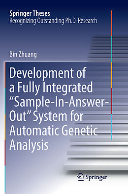 Couverture cartonnée Development of a Fully Integrated  Sample-In-Answer-Out  System for Automatic Genetic Analysis de Bin Zhuang
