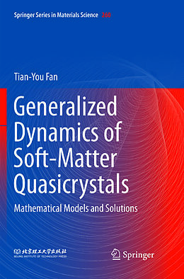 Couverture cartonnée Generalized Dynamics of Soft-Matter Quasicrystals de Tian-You Fan