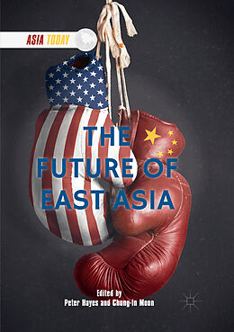 Couverture cartonnée The Future of East Asia de 