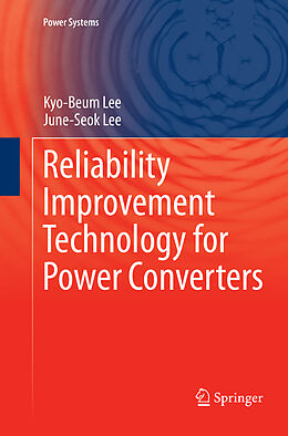 Kartonierter Einband Reliability Improvement Technology for Power Converters von June-Seok Lee, Kyo-Beum Lee