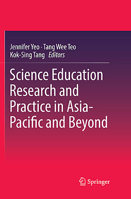 Couverture cartonnée Science Education Research and Practice in Asia-Pacific and Beyond de 