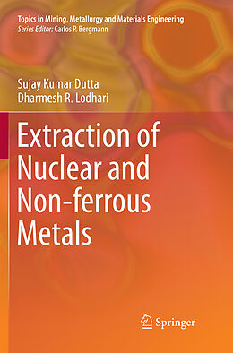 Couverture cartonnée Extraction of Nuclear and Non-ferrous Metals de Dharmesh R. Lodhari, Sujay Kumar Dutta