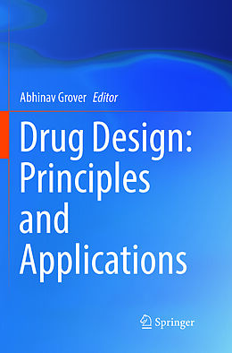 Couverture cartonnée Drug Design: Principles and Applications de 