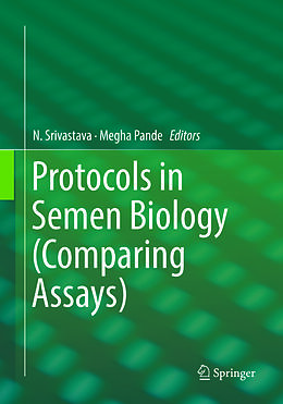 Kartonierter Einband Protocols in Semen Biology (Comparing Assays) von 