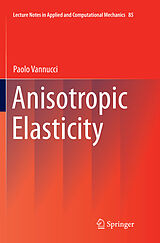 Couverture cartonnée Anisotropic Elasticity de Paolo Vannucci