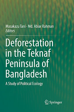 Couverture cartonnée Deforestation in the Teknaf Peninsula of Bangladesh de 