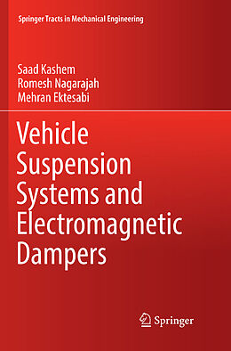 Couverture cartonnée Vehicle Suspension Systems and Electromagnetic Dampers de Saad Kashem, Mehran Ektesabi, Romesh Nagarajah