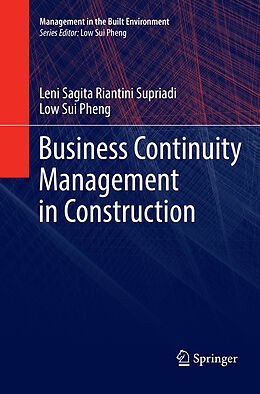 Couverture cartonnée Business Continuity Management in Construction de Low Sui Pheng, Leni Sagita Riantini Supriadi