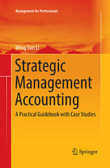 Kartonierter Einband Strategic Management Accounting von Wing Sun Li