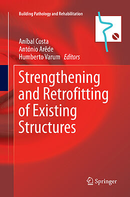 Kartonierter Einband Strengthening and Retrofitting of Existing Structures von 