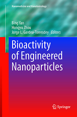 Kartonierter Einband Bioactivity of Engineered Nanoparticles von 